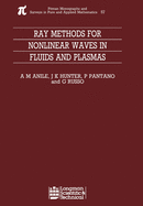 Ray Methods for Nonlinear Waves in Fluids and Plasmas