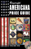 Raycrafts' Americana Price Guide: Volume One