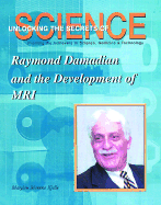 Raymond Damadian and the Story of the MRI