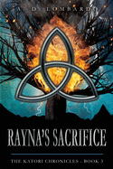 Rayna's Sacrifice