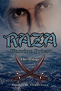 Raza, Warrior Priest: The Trilogy