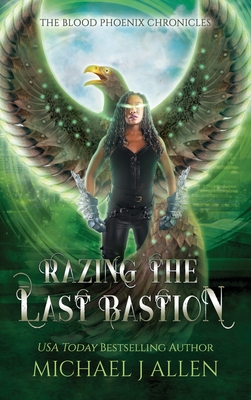 Razing the Last Bastion: An Urban Fantasy Action Adventure - Allen, Michael J