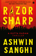 Razor Sharp: A Kutta Kadam Thriller