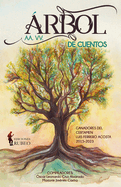 ?rbol de cuentos: Ganadores del Certamen Luis Ferrero Acosta 2015-2023