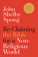 Re-claiming the Bible for a Non-religious World