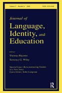 (Re)constructing Gender in a New Voice: A Special Issue of the Journal of Language, Identity, and Education