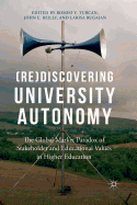 (re)Discovering University Autonomy: The Global Market Paradox of Stakeholder and Educational Values in Higher Education