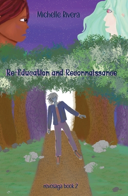 Re-Education and Reconnaissance - Rivera, Michelle