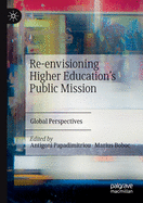 Re-envisioning Higher Education's Public Mission: Global Perspectives