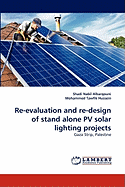 Re-Evaluation and Re-Design of Stand Alone Pv Solar Lighting Projects