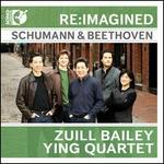 Re:Imagined: Schumann & Beethoven