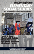 (Re)Imagining Elementary Social Studies: A Controversial Issues Reader