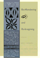 Re-Membering and Re-Imagining - Berneking, Nancy J (Editor), and Joern, Pamela Carter (Editor)