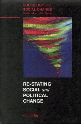 Re-Stating Social and Political Change - Hay, Colin