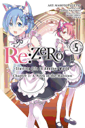 RE: Zero -Starting Life in Another World-, Chapter 2: A Week at the Mansion, Vol. 4 (Manga)