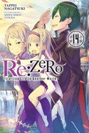 RE: Zero -Starting Life in Another World-, Vol. 14 (Light Novel)