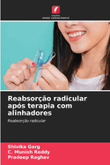 Reabsoro radicular aps terapia com alinhadores