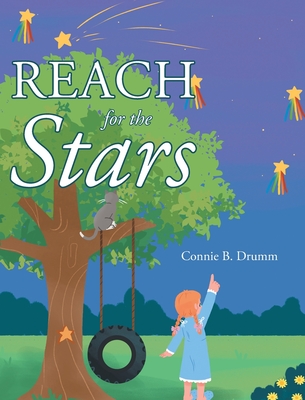 Reach for the Stars - Drumm, Connie B