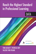 Reach the Highest Standard in Professional Learning: Data