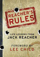 Reachers Rules: Life Lessons From Jack Reacher
