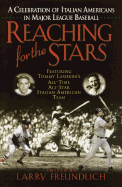 Reaching for the Stars: A Celebration of Italian Americans in Major League Baseball