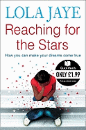 Reaching for the Stars - Jaye, Lola