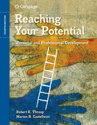 Reaching Your Potential: Personal and Professional Development - Throop, Robert K, and Castellucci, Marion