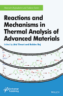 Reactions and Mechanisms in Thermal Analysis of Advanced Materials