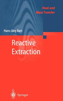 Reactive Extraction - Bart, Hans-Jrg