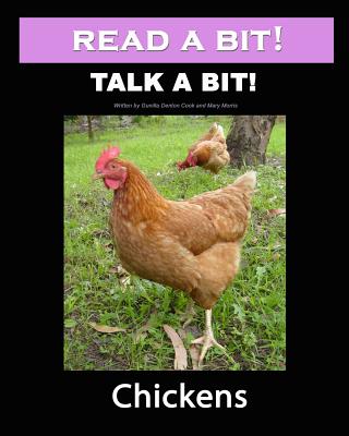 Read a Bit! Talk a Bit!: Chickens - Morris, Mary, and Denton-Cook, Gunilla