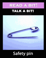 Read a Bit! Talk a Bit!: Safety Pin