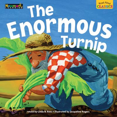 Read Aloud Classics: The Enormous Turnip Big Book Shared Reading Book - Ross, Linda B