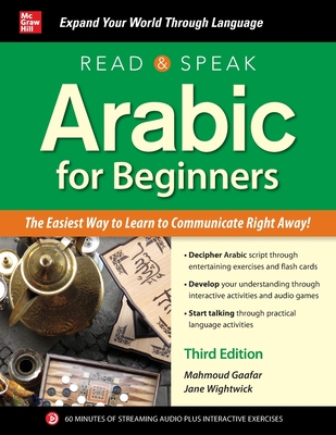 Read and Speak Arabic for Beginners, Third Edition - Wightwick, Jane, and Gaafar, Mahmoud