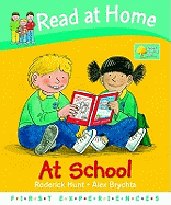 Read at Home: First Experiences: At School