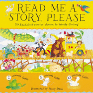 Read Me A Story Please: 50 Read aloud stories - Cooling, Wendy (Editor)