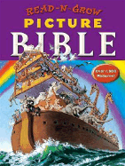 Read-N-Grow Picture Bible: A 1,872-Picture Adventure from Creation to Revelation - Padgett, Jim