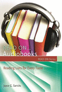 Read On-- Audiobooks: Reading Lists for Every Taste
