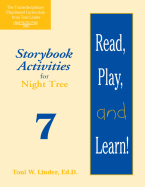 Read, Play, and Learn!(r) Module 7: Storybook Activities for Night Tree