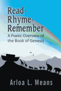 Read-Rhyme-Remember: A Poetic Overview of the Book of Genesis