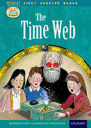 Read With Biff, Chip and Kipper: Level 11 First Chapter Books: The Time Web - Hunt, Roderick, and Hunt, David