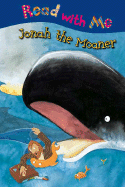 Read with Me Jonah the Moaner