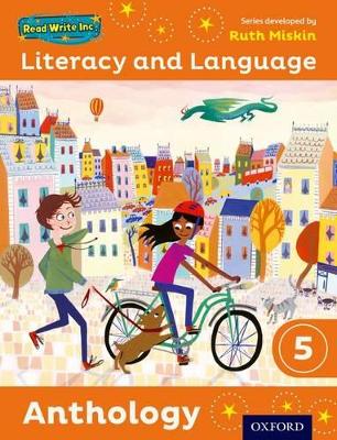 Read Write Inc.: Literacy & Language: Year 5 Anthology - Miskin, Ruth, and Pursgrove, Janey, and Raby, Charlotte
