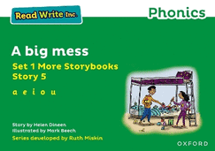 Read Write Inc Phonics: Green Set 1 More Storybook 5 A big mess