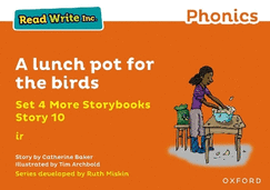 Read Write Inc Phonics: Orange Set 4 More Storybook 10 Lunch pot for the birds