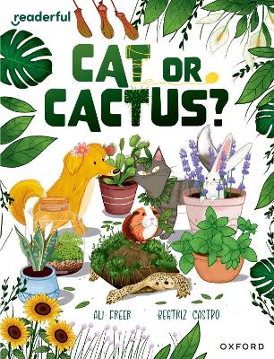 Readerful Independent Library: Oxford Reading Level 17: Cat or Cactus? - Freer, Ali