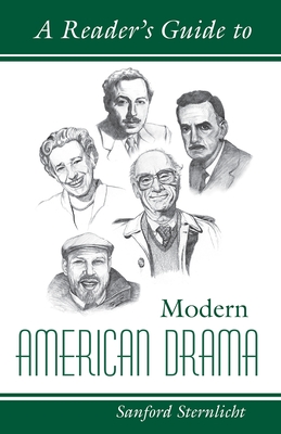 Reader's Guide to Modern American Drama - Sternlicht, Sanford