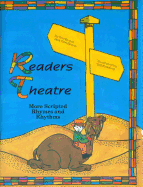 Readers Theatre: More Scripted Rhymes and Rhythms: More Scripted Rhymes and Rhythms