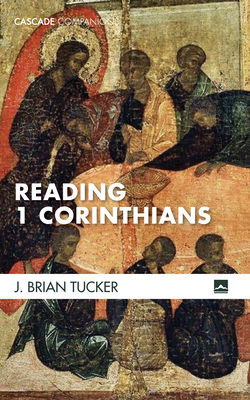 Reading 1 Corinthians - Tucker, J Brian
