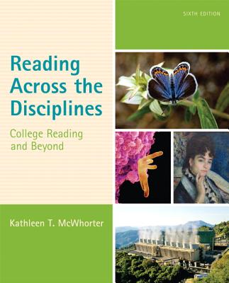 Reading Across the Disciplines: College Reading and Beyond - McWhorter, Kathleen T