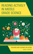 Reading Actively in Middle Grade Science: Teachers and Students in Action